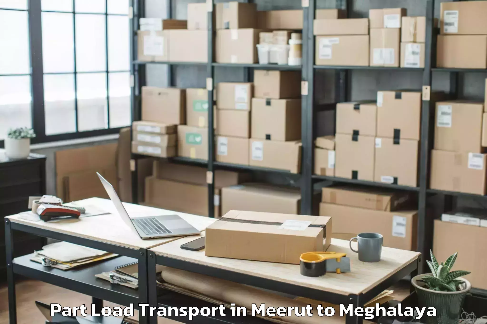 Efficient Meerut to Umsning Part Load Transport